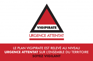 Le plan Vigipirate est relevé au niveau urgence attentat sur l'ensemble du territoire national.
